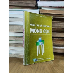 Phân tích và tính toán móng cọc - Võ Phán, Hoàng Thế Thao