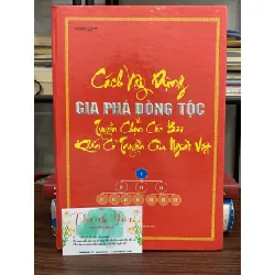 Cách xây dựng gia phả dòng tộc và tuyển chọn các bài khấn cổ truyền – Tài Thành, Võ Thanh 592384