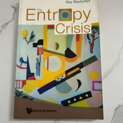 The Entropy Crisis – Guy Deutscher