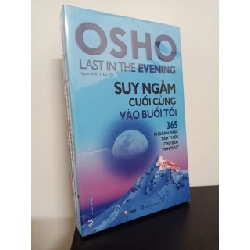 Osho - Suy Ngẫm Cuối Cùng Vào Buổi Tối (Tái Bản 2022) New 100% HCM.ASB0609