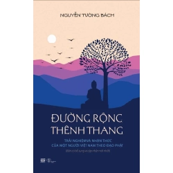 Đường Rộng Thênh Thang Nguyễn Tường Bách - PhanBooks VĂN HỌC Blogmeo 27525