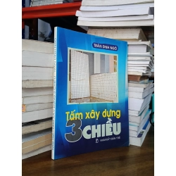 Tấm xây dựng 3 chiều - Trần Đình Ngô