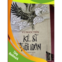 (TẶNG BOOKMARK) Kẻ sĩ thời loạn - Xb 2019 - 320trang - Bìa mềm - Kt 16 x 24 VĂN HỌC RBK0810