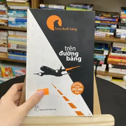 Trên đường băng-tác giả Tony Buổi Sáng 974276