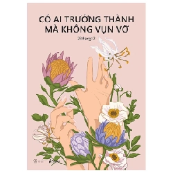 Có Ai Trưởng Thành Mà Không Vụn Vỡ - 23thang12 281019