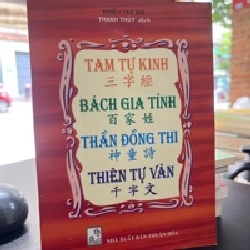 Tam Tự Kinh - Bách Gia Tính - Thần Đồng Thi - Thiên Tự Văn - Thanh Tủy dịch