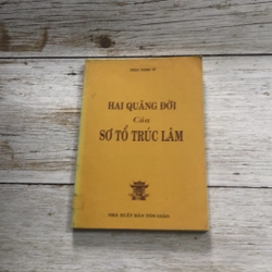 Sách Hai Quãng Đời của Sơ Tổ Trúc Lâm Thích Thanh Từ