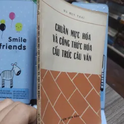 Sách: Chuẩn mực hoá và công thức hoá cấu trúc câu văn - Tác giả: Hà Huy Thái (A3) 597477