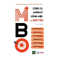 MBO - Công Cụ Quản Lý Công Việc Theo Mục Tiêu - Furukawa Hisataka, Ikeda Hiroshi, Yanagisawa Saori