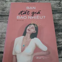 Tác giả VÃN TÌNH- Bạn đắt giá bao nhiêu? 788836