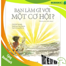 (TẶNG BOOKMARK) Bạn Làm Gì Với Một Cơ Hội - Kobi Yamada Mới 100% RBK.ASB3001