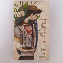 Đừng gọi anh là người yêu cũ - Du Phong