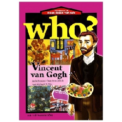 Who? Chuyện Kể Về Danh Nhân Thế Giới - Vincent Van Gogh - ChungBe Studios , Oh Youngseok (Mới 100%) Kiến thức bách khoa, NXB Kim Đồng - SÁCH ĐẠI HỌC