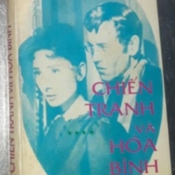 CHIẾN TRANH VÀ HÒA BÌNH - NGUYỄN HIẾN LÊ DỊCH ( trọn bộ 4 quyển xuất bản 1993) 525738