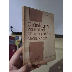 Châm loa tai và một số phương pháp châm khác mới 80% ố vàng GS. Trần Thúy 1986 HCM0308 SỨC KHỎE - THỂ THAO