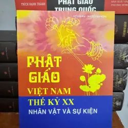 PHẬT GIÁO VIỆT NAM THẾ KỶ 20 NHÂN VẬT VÀ SỰ KIỆN