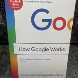 How google works Eric Schmidt & Jonathan Rosenberg