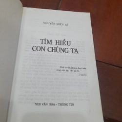 Nguyễn Hiến Lê - TÌM HIỂU CON CHÚNG TA 497981