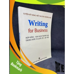 (TẶNG BOOKMARK) Writing For Business, 2006 - H1108 RBK