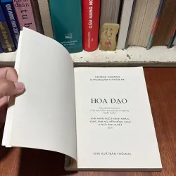 [Thủ Bút] - II Hoa Đạo - GEORGE OHSAWA - Anh Minh, Song Anh, Ngô Ánh Tuyết (Dịch) - 2011 792028