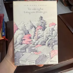 Tôi vẫn nghe tiếng em thầm gọi – Ichikawa Takuji- K2 999808