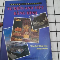 Từ điển Anh việt bằng hình ảnh. In màu. Nxb Phụ Nữ 1998 690205