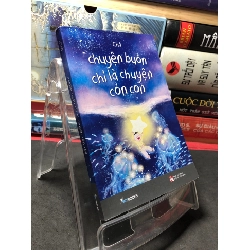 (TẶNG BOOKMARK) Chuyện buồn chỉ là chuyện cỏn con 2023 mới 90% bẩn nhẹ Chà RBK2709 KỸ NĂNG