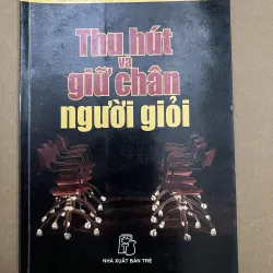 Thu hút và giữ chân người giỏi