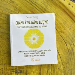 CHÂN LÝ VÀ NĂNG LƯỢNG- TAMMIE TRUONG