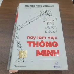 Đừng Làm Việc Chăm Chỉ Hãy Làm Việc Thông Minh - Nhiều tác giả 539253