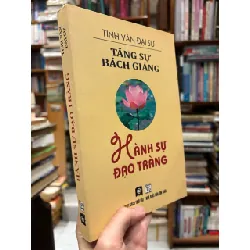 Tăng sự bách giảng - Tinh Vân Đại Sư