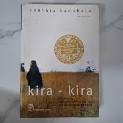 Kira-kira - Cynthia Kadohata - Văn học thiếu nhi 1020885