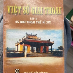 Việt sử giai thoại tập 8 - NXB Giáo dục .8