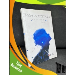 (TẶNG BOOKMARK) Những Người Xa Lạ, Minh Nhật, 2016 1304 RBK