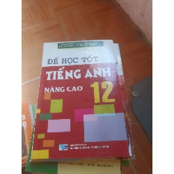 Để học tốt tiếng anh 12 nâng cao - Thị Tường 2008 (Tham khảo - luyện thi) VAVO1304-AK3ST3