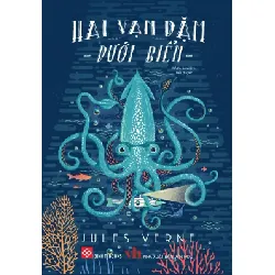 Hai Vạn Dặm Dưới Biển - Jules Verne