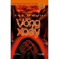 Vòng xoáy - J.M.G. Le Clézio (Giải Nobel văn học 2008) 276628