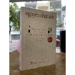 Ngày Xưa Có một Chuyện Tình - Nguyễn Nhật Ánh 128118