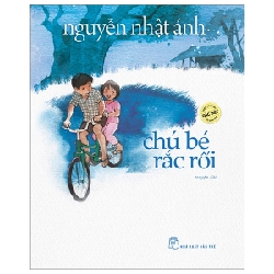 Chú Bé Rắc Rối - Phiên Bản Màu Đặc Biệt - Nguyễn Nhật Ánh