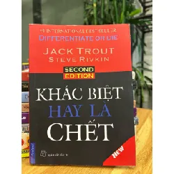 Khác biệt hay là chết (Differentiate or Die) – Jack Trout, Steve Rivkin 571301