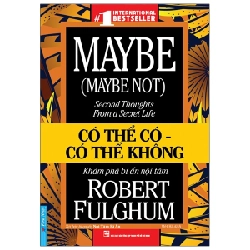 Có Thể Có - Có Thể Không 2020 - Robert Fulghum New 100% HCM.PO 33741