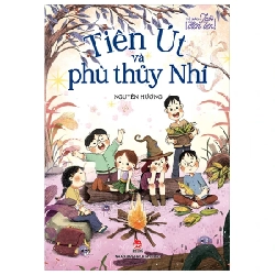 Tủ Sách Tuổi Thần Tiên - Tiên Út Và Phù Thủy Nhí - Nguyên Hương (Mới 100%) Truyện thiếu nhi, NXB Kim Đồng - SÁCH ĐẠI HỌC