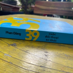 39 CUỘC ĐỐI THOẠI TRI THỨC- Phan Đăng 536236