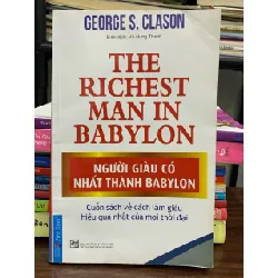 Người giàu có nhất thành Babylon- Georgr S. Clason