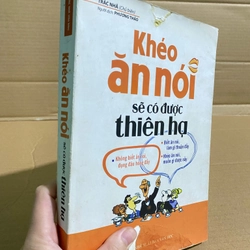 Khéo Ăn Khéo Nói Sẽ Có Được Thiên Hạ 537060
