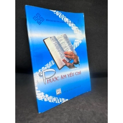Phước Âm Yếu Chỉ, Hội Thánh Tin Lành Việt Nam, Mới 70% (Ố Vàng), 2011 SBM0307 198046