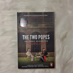 Anthony McCarten - The Two Popes