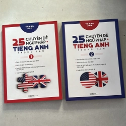 25 chuyên đề ngữ pháp Tiếng Anh trọng tâm (2 tập) - Trang Anh