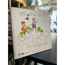 Già sao cho sướng - Đỗ Hồng Ngọc 476340