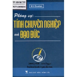 Phóng Sự Tính Chuyên Nghiệp Và Đạo Đức (NXB Thông Tấn 2009) - M. I. Sostak ASB.PO Oreka Blogmeo 230225